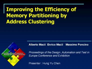 Improving the Efficiency of Memory Partitioning by Address Clustering