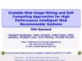 Scalable Web Usage Mining and Soft Computing Approaches for High Performance Intelligent Web Recomme PowerPoint PPT Presentation