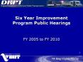 Six Year Improvement Program Public Hearings PowerPoint PPT Presentation