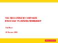 THE MILLENNIUM CAMPAIGN STRATEGIC PLANNING WORKSHOP PowerPoint PPT Presentation
