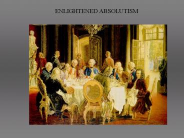 ENLIGHTENED ABSOLUTISM