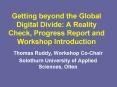 Getting beyond the Global Digital Divide: A Reality Check, Progress Report and Workshop Introduction PowerPoint PPT Presentation