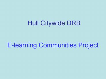 Hull Citywide DRB
