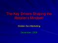 The Key Drivers Shaping the Retailers Mindset PowerPoint PPT Presentation