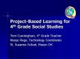 ProjectBased Learning for 4th Grade Social Studies PowerPoint PPT Presentation