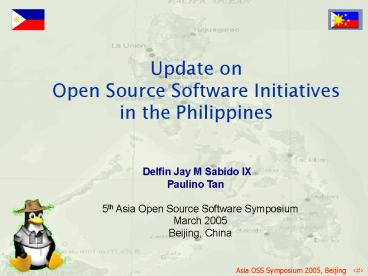 Update on Open Source Software Initiatives in the Philippines