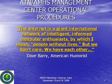 ATNAMHS MANAGEMENT CENTER OPERATIONAL PROCEDURES