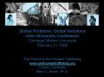 Global Problems, Global Solutions InterUniversity Conference Carnegie Mellon University February 21, PowerPoint PPT Presentation