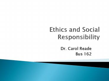 Ethics and Social Responsibility