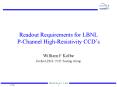 Readout Requirements for LBNL P-Channel High-Resistivity CCD PowerPoint PPT Presentation