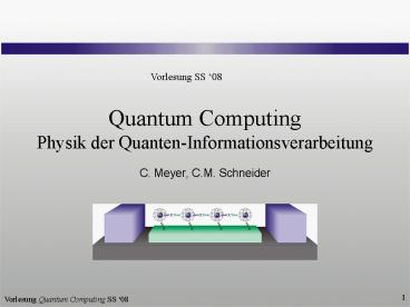 Quantum Computing Physik der QuantenInformationsverarbeitung