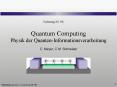 Quantum Computing Physik der QuantenInformationsverarbeitung PowerPoint PPT Presentation