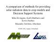 A comparison of methods for providing solar radiation data to crop models and Decision Support Systems PowerPoint PPT Presentation