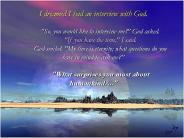 I dreamed I had an interview with God.