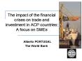 The impact of the financial crises on trade and investment in ACP countries: A focus on SMEs PowerPoint PPT Presentation