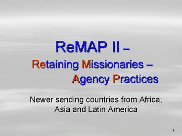 ReMAP II Retaining Missionaries Agency Practices