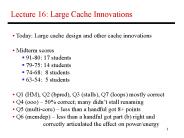 Lecture 16: Large Cache Innovations