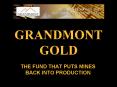 GRANDMONT GOLD PowerPoint PPT Presentation