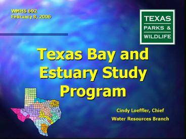 Texas Bay and Estuary Study Program