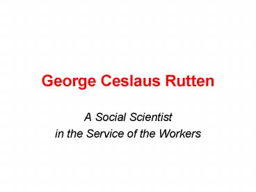 George Ceslaus Rutten