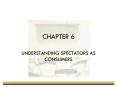 UNDERSTANDING SPECTATORS AS CONSUMERS PowerPoint PPT Presentation