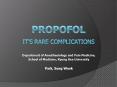 Propofol  it's rare complications PowerPoint PPT Presentation