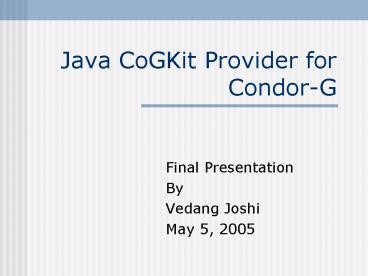 Java CoGKit Provider for CondorG