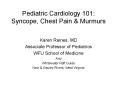 Pediatric Cardiology 101: Syncope, Chest Pain PowerPoint PPT Presentation