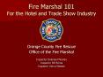 Fire Marshal 101 For the Hotel and Trade Show Industry PowerPoint PPT Presentation