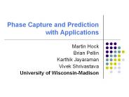 Phase Capture and Prediction with Applications