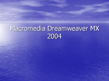Macromedia Dreamweaver MX 2004