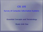 CIS 105  Survey of Computer Information Systems