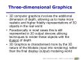 Threedimensional Graphics PowerPoint PPT Presentation