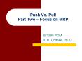 Push Vs. Pull Part Two  PowerPoint PPT Presentation