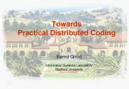 Towards Practical Distributed Coding