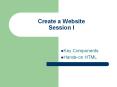 Create a Website Session I PowerPoint PPT Presentation