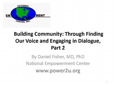 Building Community: Through Finding Our Voice and Engaging in Dialogue, Part 2