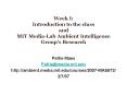 Week I: Introduction to the class and MIT MediaLab Ambient Intelligence Groups Research PowerPoint PPT Presentation