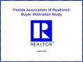 Florida Association of Realtors Buyer Motivation Study PowerPoint PPT Presentation