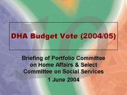 DHA Budget Vote (2004/05)