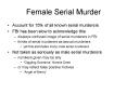 Female Serial Murder PowerPoint PPT Presentation