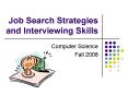Job Search Strategies and Interviewing Skills PowerPoint PPT Presentation