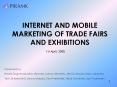 INTERNET AND MOBILE MARKETING OF TRADE FAIRS AND EXHIBITIONS PowerPoint PPT Presentation