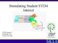 Stimulating Student STEM Interest PowerPoint PPT Presentation