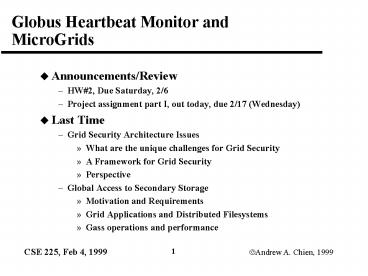 Globus Heartbeat Monitor and MicroGrids