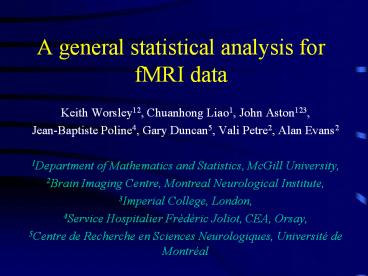 A general statistical analysis for fMRI data