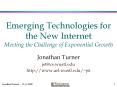Emerging Technologies for the New Internet Meeting the Challenge of Exponential Growth PowerPoint PPT Presentation