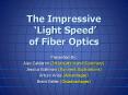The Impressive Light Speed of Fiber Optics PowerPoint PPT Presentation