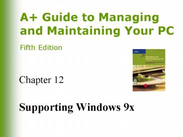 Supporting Windows 9x