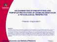 AN EXAMINATION OF PRECIPITATING AND PERPETUATING FACTORS OF GAMBLING BEHAVIOUR: A PSYCHOLOGICAL PERS PowerPoint PPT Presentation